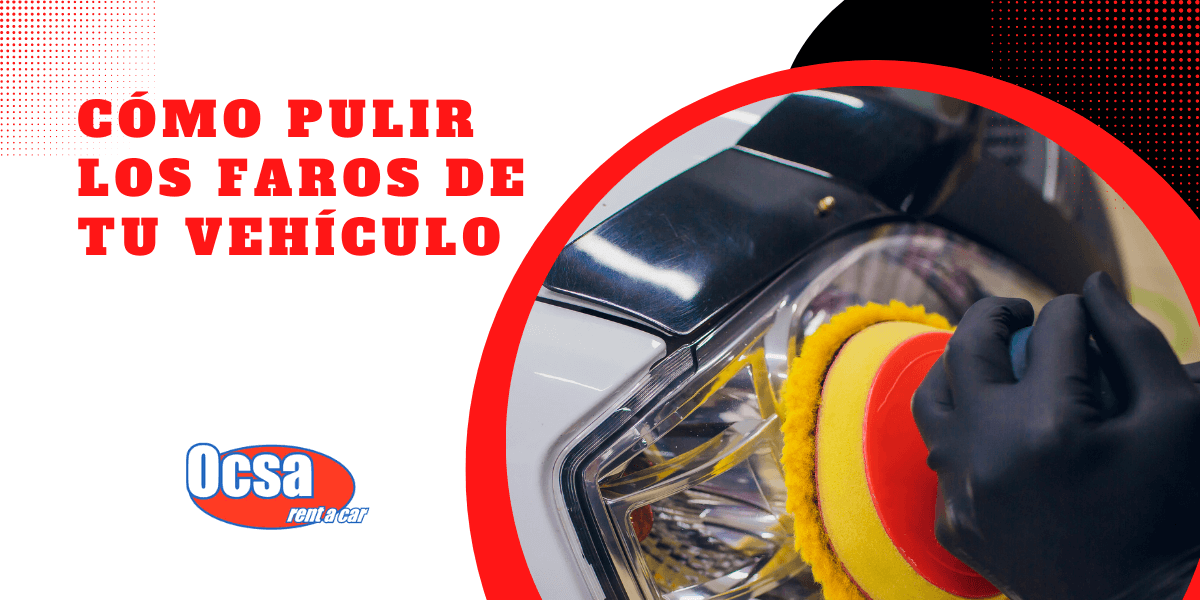 Pulir faros coche: ¿Cuándo debo hacerlo?